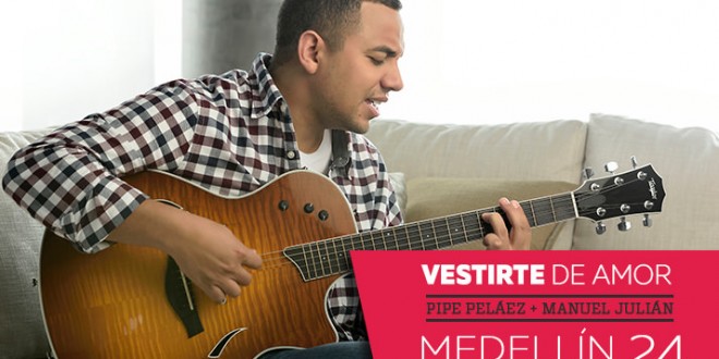 Esta será el lanzamiento en vivo del álbum «Vestirte De Amor» de Felipe Peláez – Vallenato, noticias, letras – BLOGVALLENATO.COM